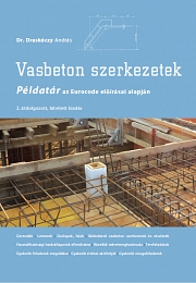 Tervezési segédletek Vasbeton szerkezetek példatár az Eurocode előírásai alapján